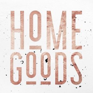 HOME GOODS